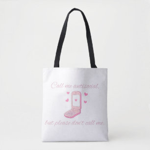 Call Me Antisocial But Don’t Call Me Cute Phone Tote Bag