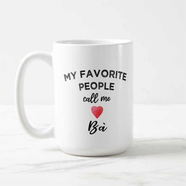 Call Me BÀ Vietnamese Grandmother Nickname Coffee Mug (Left)