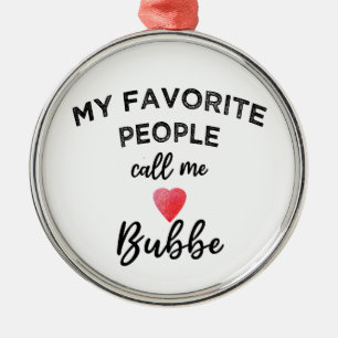 Call Me BUBBE Yiddish Grandmother Jewish Grandma Metal Tree Decoration