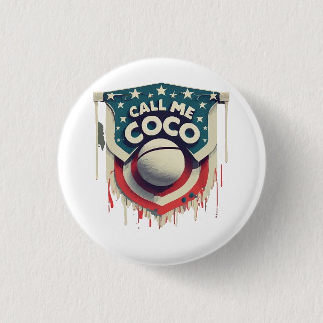 Call Me Coco Call Me Champion 3 Cm Round Badge (Front)