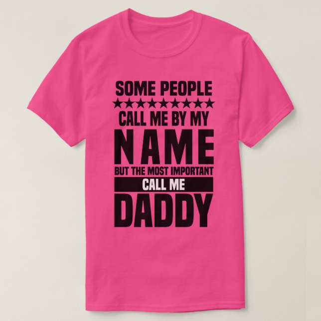 Call Me Daddy T-Shirt (Design Front)