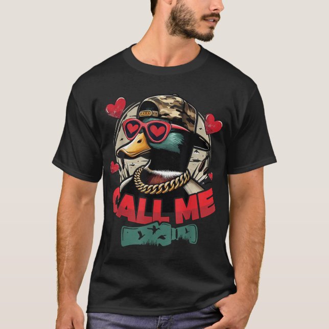 Call Me Duck Hunting T-Shirt (Front)