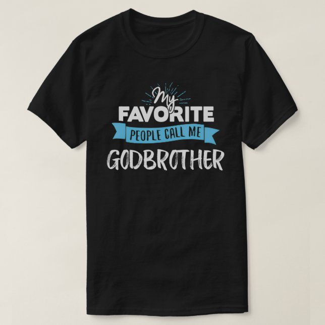 Call Me Godbrother  for Men Dad Fathers Day Gift  T-Shirt (Design Front)