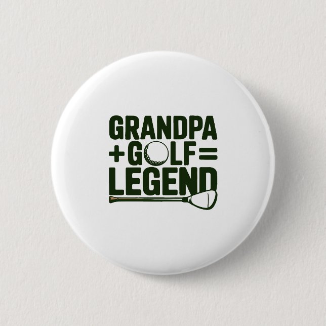 Call Me Grandpa, Watch Me Golf 6 Cm Round Badge (Front)