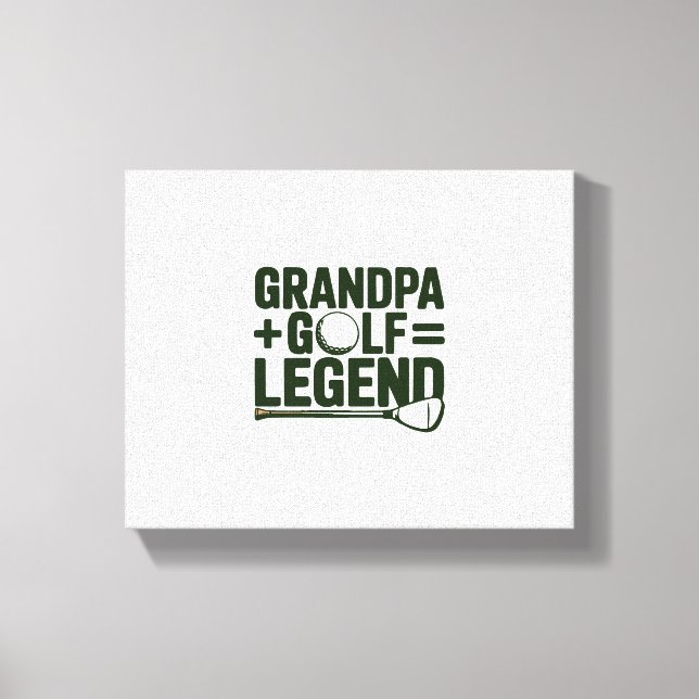 Call Me Grandpa, Watch Me Golf Canvas Print (Front)
