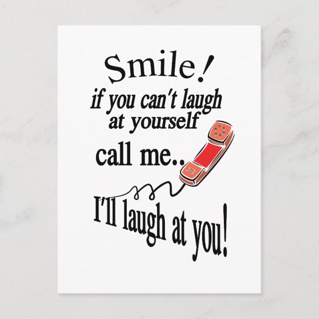 Call Me, I’ll Laugh At You. Cynical and Very Funny Postcard (Front)