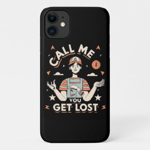 call me if you get lost iPhone 11 case