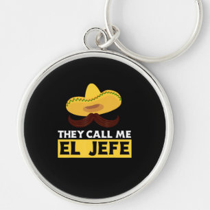 Call Me Jefe Funny Mexican Chef Cook Boss Gift Key Ring