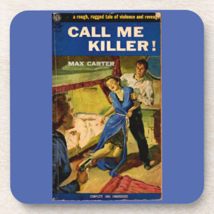 Call Me Killer pulp fiction cover Coaster
