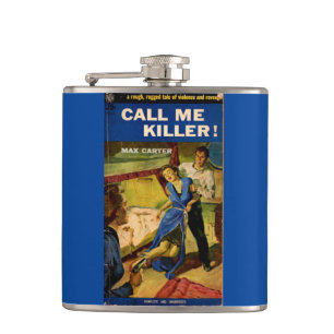 Call Me Killer pulp fiction cover Hip Flask
