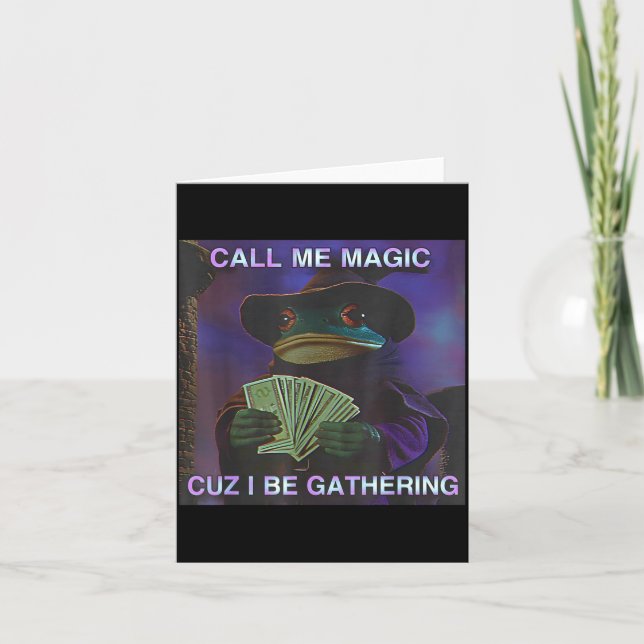 Call Me Magic Cuz I Be Gathering, Funny Wizard Fro Card (Front)