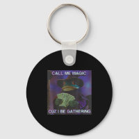 Call Me Magic Cuz I Be Gathering, Funny Wizard Fro