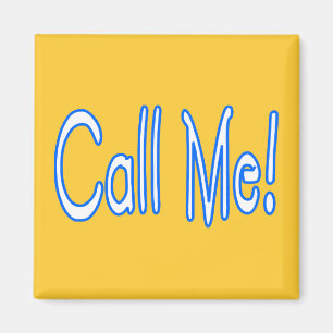 Call Me Magnet