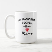 Call Me MAMA Grandmother Matriarch Family Nickname