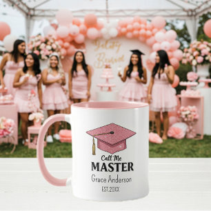 Call me Master - Customizable Cup - Graduation