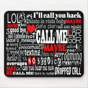 Call Me... Maybe (Dark Colours) Mouse Mat