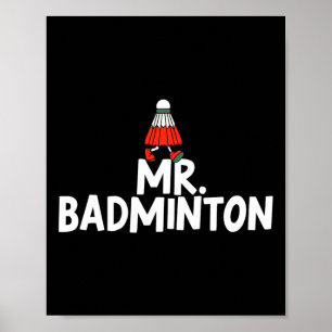 Call Me Mr. Badminton Player Funny Shuttle  Poster