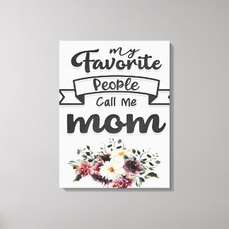 Call me mum| Best mum gift ever Canvas Print