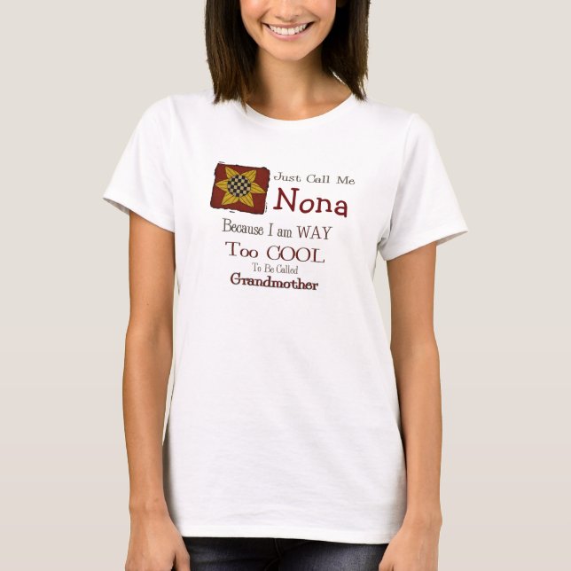 Call Me Nona Cool Grandma T-shirt Prim Sunflower (Front)