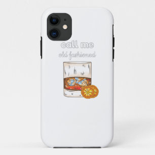 Call Me Old Fashioned iPhone 11 Case