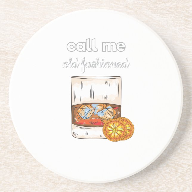 Call Me Old Fashioned Coaster (Front)
