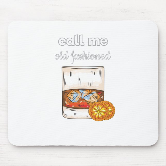 Call Me Old Fashioned Mouse Mat (Front)