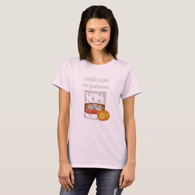Call Me Old Fashioned T-Shirt (Front Full)