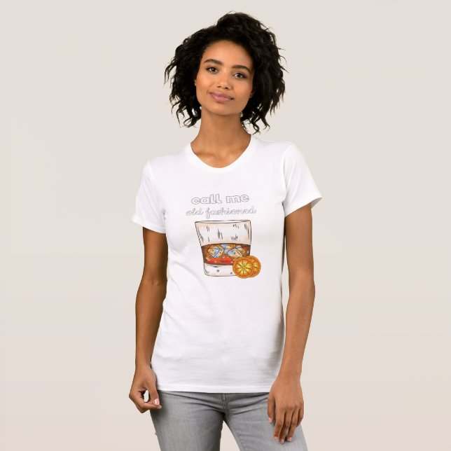 Call Me Old Fashioned T-Shirt (Front Full)
