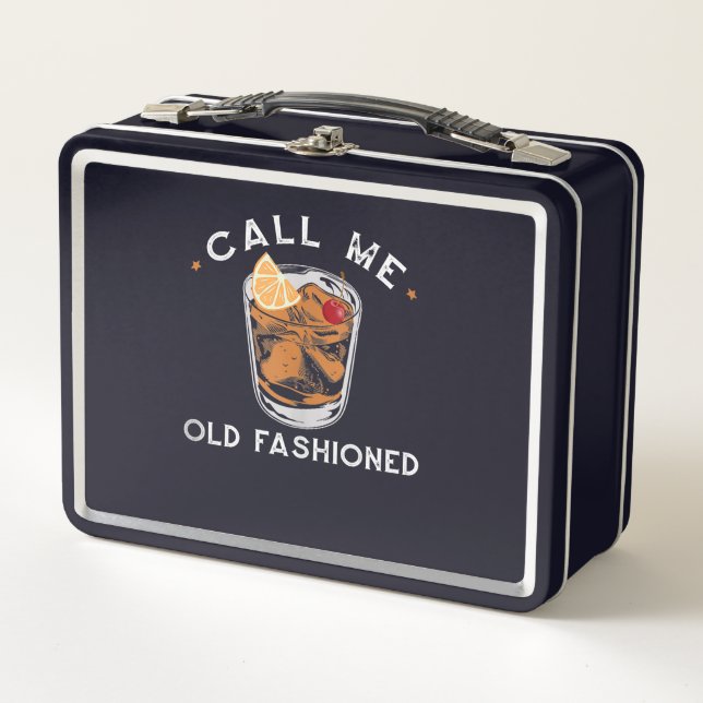 Call Me Old Fashioned Whiskey Drinking Cocktail Metal Lunch Box (Front)