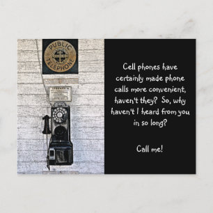 "CALL ME" OLD STYLE PAY PHONE (PHOTOG) POSTCARD