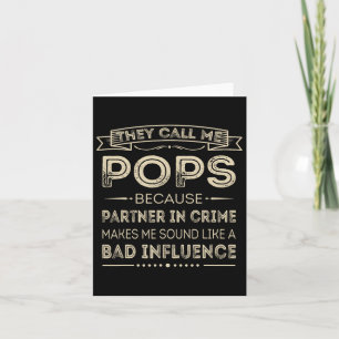 Call Me Pops Because Partner In Crime Fun Papa Gra Card