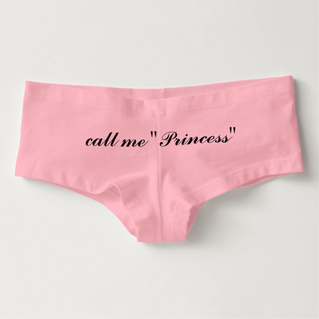 Call Me Princess Panties (Front)