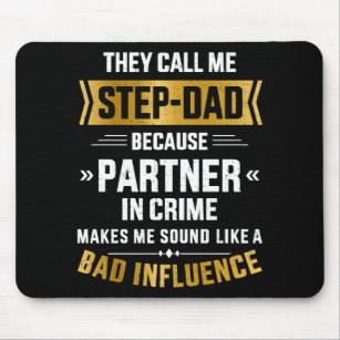 Call me step-dad partner in crime for father's day mouse mat