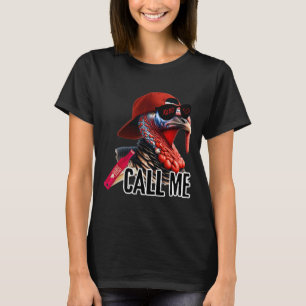 Call Me Turkey Hunter Hunting Season Cute Turkey H T-Shirt