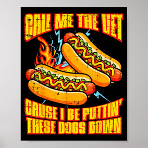 Call me vet hot dog funny saying meme bootleg men poster
