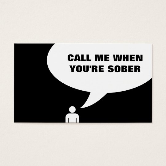 call me when you're sober business card