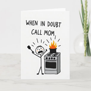 Call Mum Kitchen Fire Funny Card