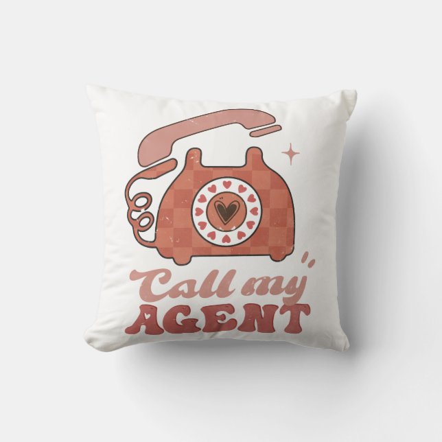 Call My Agent Funny Valentine's Day Cushion (Front)