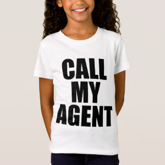 call my agent T-Shirt