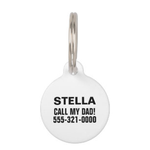 Call My Dad Minimalist White Custom Dog Cat Pet Tag