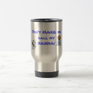 Call My Nanna! Travel Mug