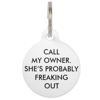 "CALL MY OWNER" PET TAG