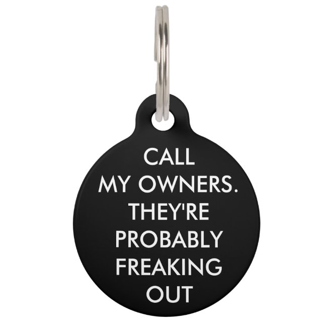 "CALL MY OWNERS" PET TAG (Front)