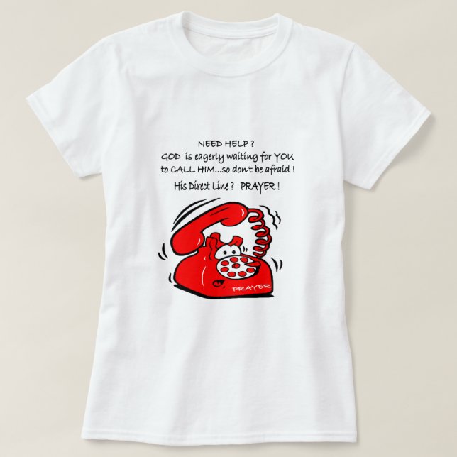 Call on God for Help Christian T shirt (Design Front)