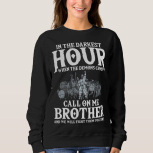 Call On Me Brother Valhalla Nordic Norse Mythology Sweatshirt