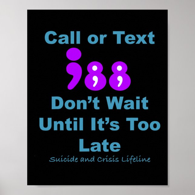 Call Or Text 988 Don't Wait  Poster (Front)