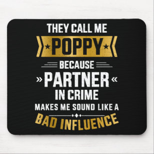 Call poppy partner crime influence father's day mouse mat