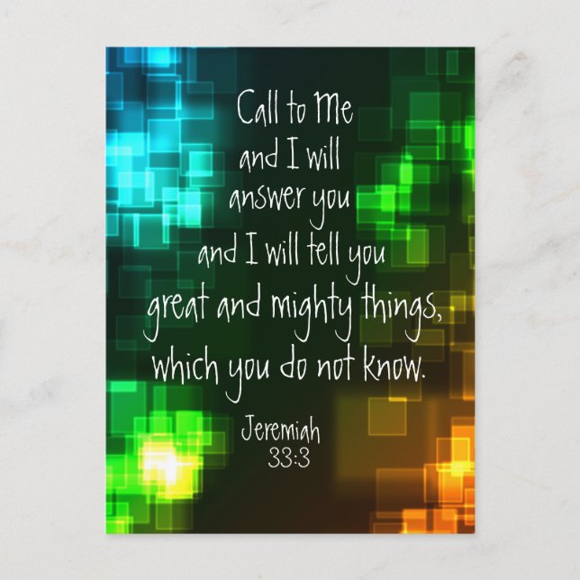 Call to Me Bible Verse Jeremiah 33:3 Postcard (Front)
