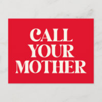Call Your Mother Funny Mum Quote Love Red