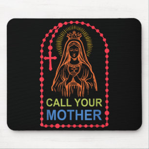 Call your mother mouse mat